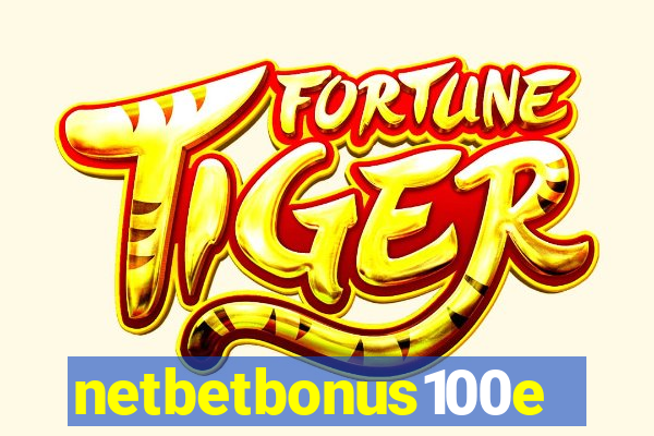 netbetbonus100e