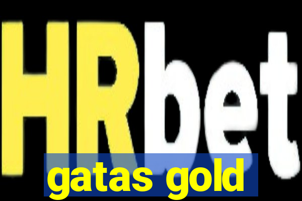 gatas gold