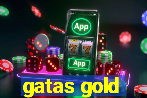 gatas gold