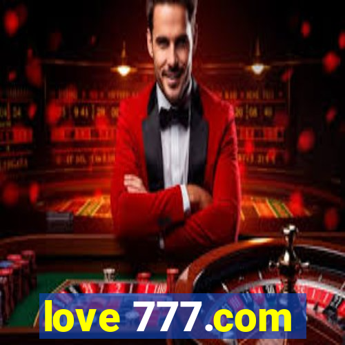love 777.com