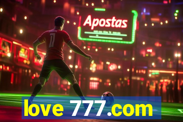 love 777.com