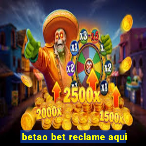 betao bet reclame aqui