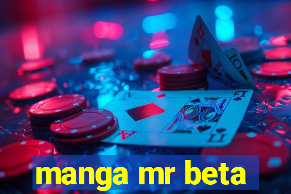 manga mr beta