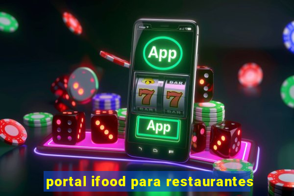 portal ifood para restaurantes