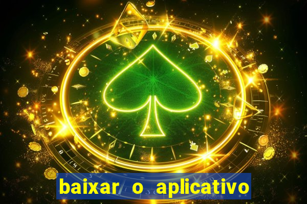 baixar o aplicativo truco vamos