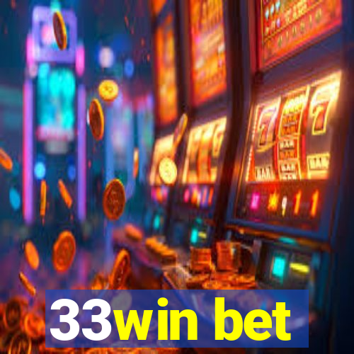 33win bet
