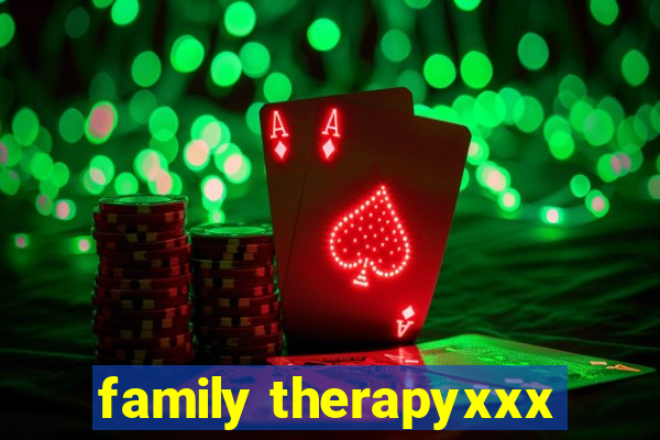 family therapyxxx