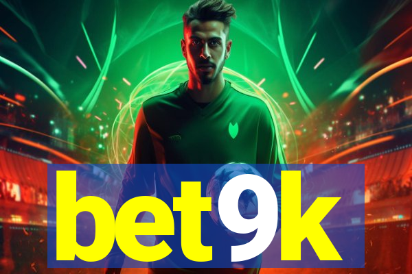 bet9k
