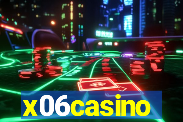 x06casino