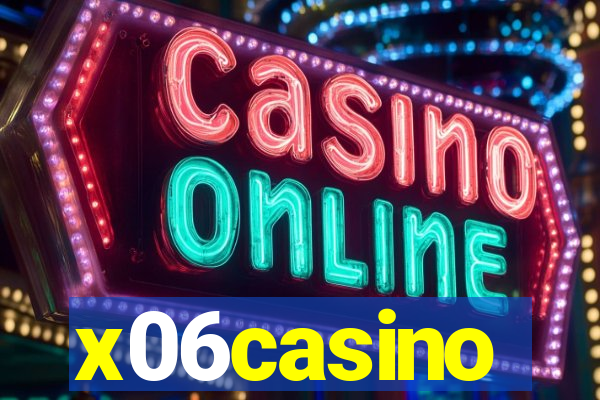 x06casino