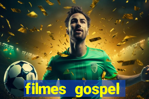 filmes gospel baseadas em fatos reais emocionantes