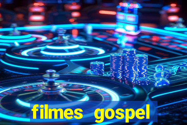 filmes gospel baseadas em fatos reais emocionantes