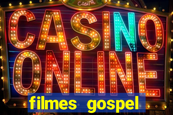 filmes gospel baseadas em fatos reais emocionantes