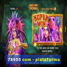 78955 com - plataforma