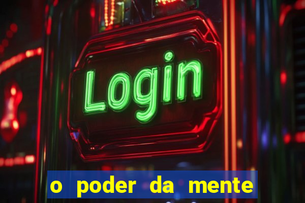 o poder da mente para ganhar na loteria