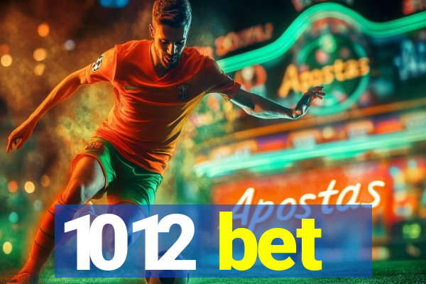 1012 bet