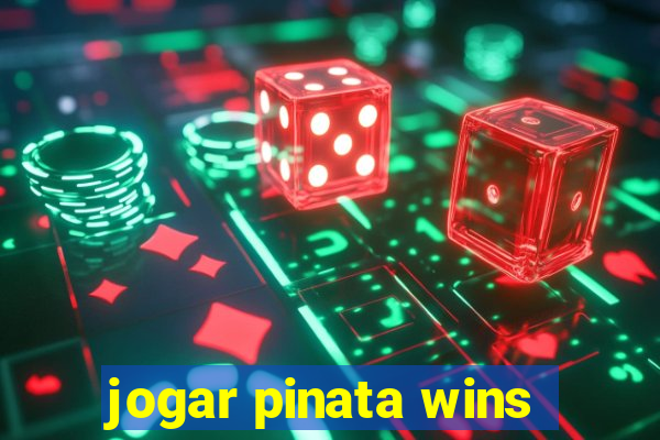 jogar pinata wins
