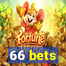 66 bets