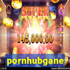 pornhubgane