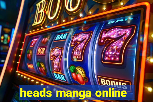 heads manga online
