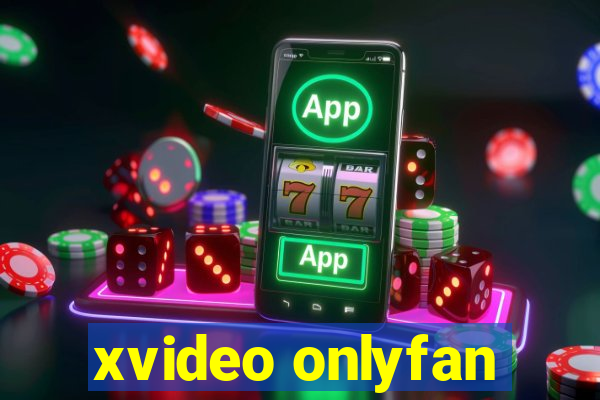 xvideo onlyfan