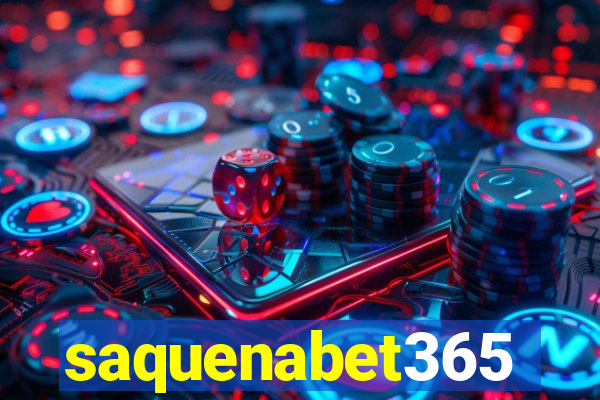 saquenabet365