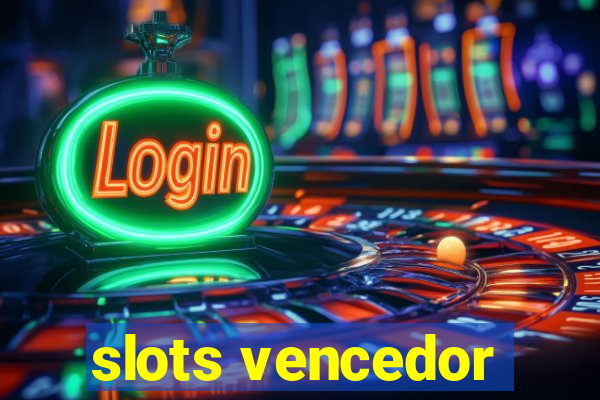 slots vencedor