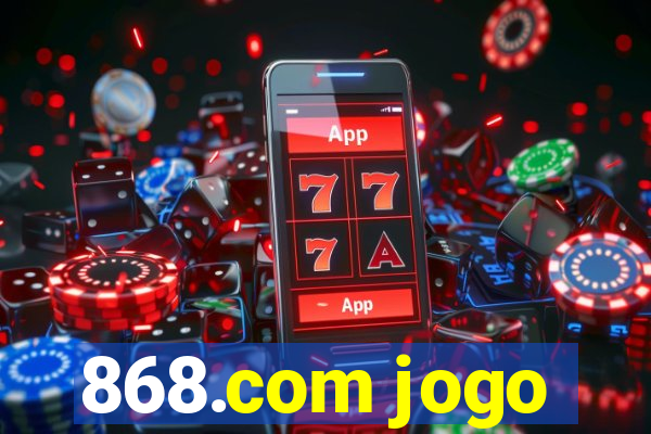 868.com jogo