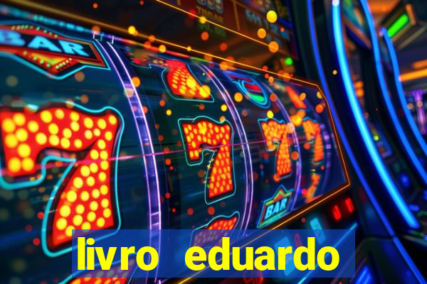 livro eduardo fortuna mercado financeiro