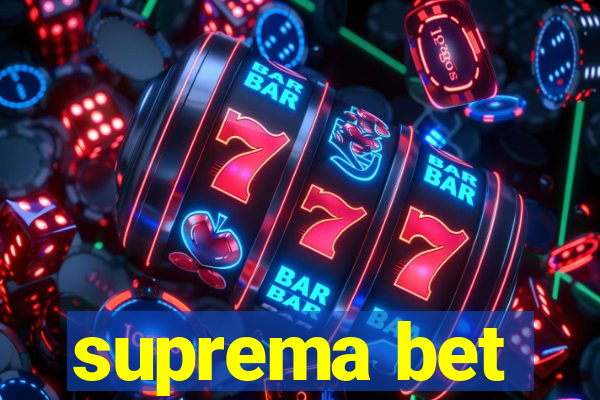 suprema bet