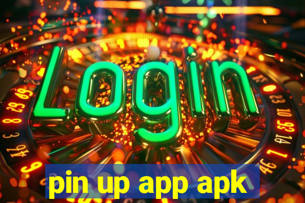 pin up app apk