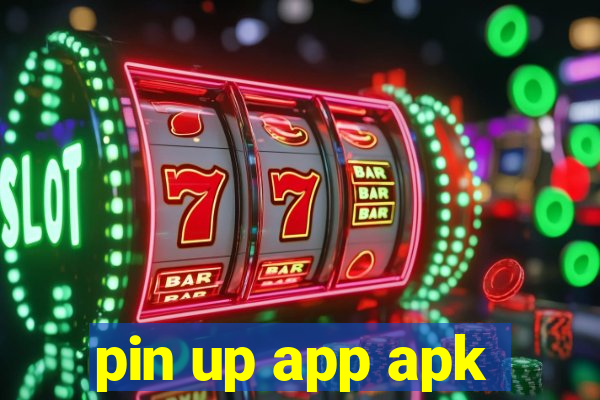 pin up app apk