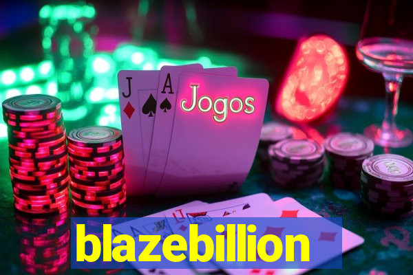 blazebillion