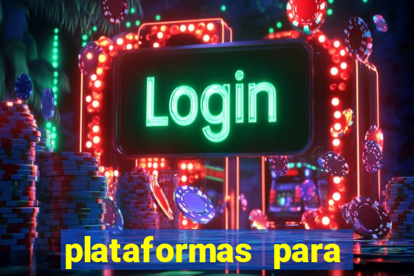 plataformas para jogar demo