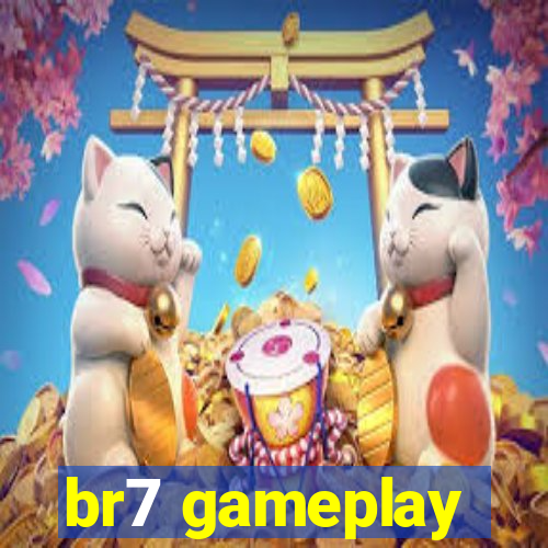 br7 gameplay