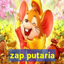 zap putaria