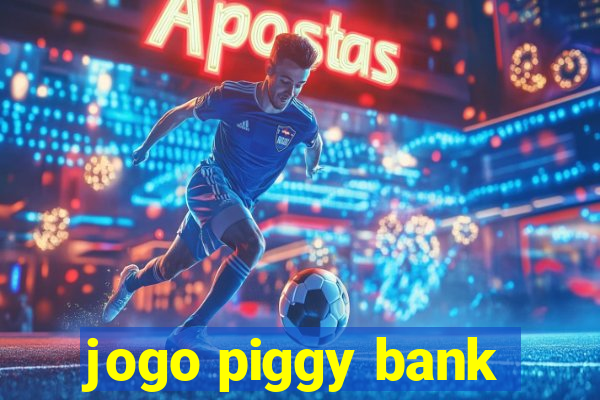 jogo piggy bank