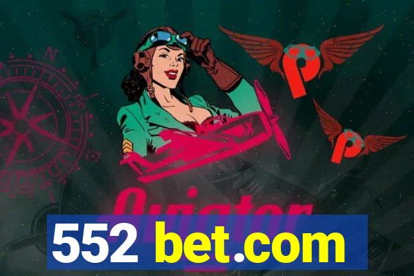 552 bet.com