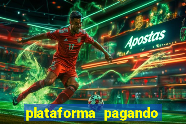 plataforma pagando no cadastro fortune tiger