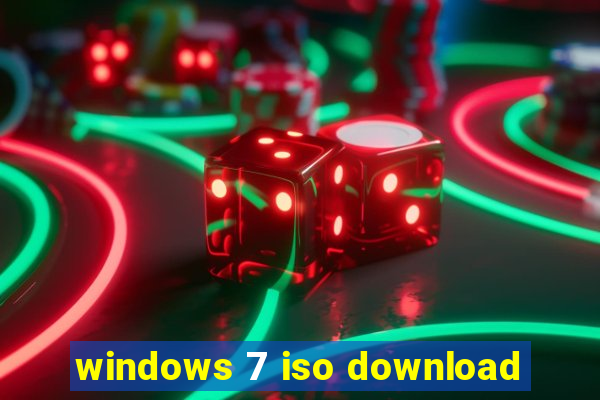 windows 7 iso download