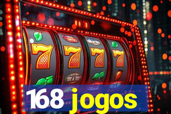 168 jogos