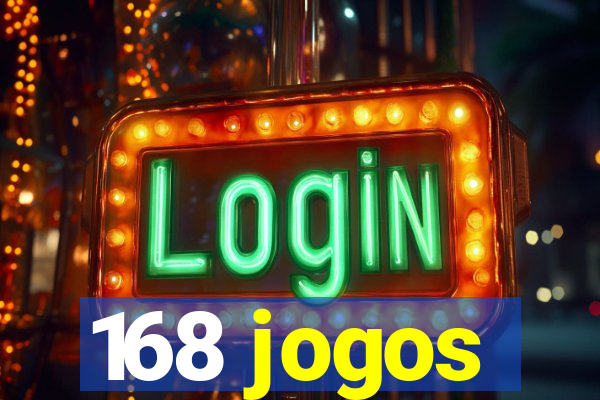 168 jogos