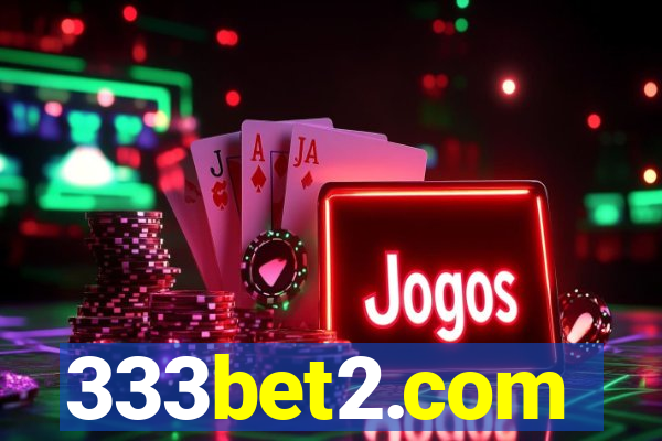 333bet2.com