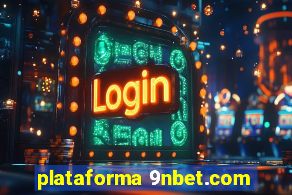 plataforma 9nbet.com