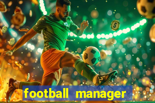 football manager 2019 fm scout