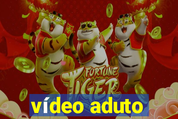 vídeo aduto