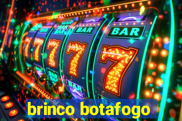 brinco botafogo