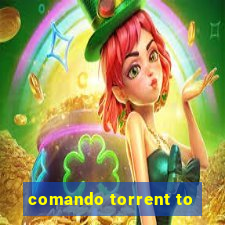 comando torrent to