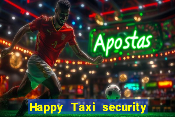 Happy Taxi security password road 96 happy