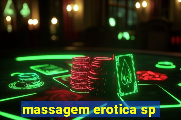 massagem erotica sp